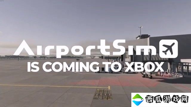 《机场：模拟地勤》8月1日登陆XSX 新预告发布